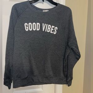 Good Vibes Sweater! Never been worn!